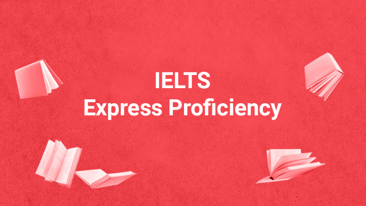 IELTS Edge Express (Fast Track)
